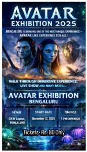 Avatar Exhibition in Bengaluru 2025-26 - Ticket Price