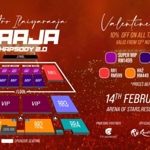 Raaja Rhapsody 2.0 Maestro Ilaiyaraaja Live in Arena of Stars, Resorts World Genting Seating