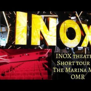 iNOX - Marina Mall Chennai Navalur OMR